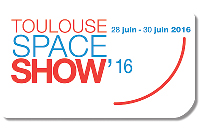 Toulouse Space Show du 28 au 30 juin 2016 à Toulouse